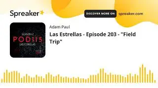 Las Estrellas - Episode 203 - 
