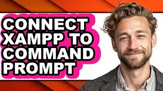 How to Connect Xampp to Command Prompt - Easy Guide