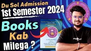 DU SOL Admission 2024: 1st Semester Study Material का इंतज़ार खत्म?