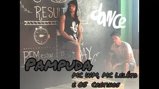 Pampuda   MC WM, MC Leléto e OS Cretinos   (Coreografia)