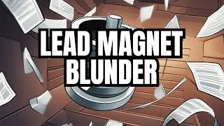 Don't make this Hilarious Lead Magnet MISTAKE! |Business Maven