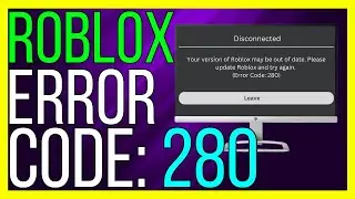 How to FIX Roblox Error Code 280 (2025 METHOD)