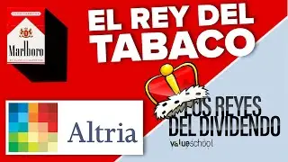 🚬 ALTRIA, el REY del TABACO - Value School