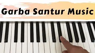 Garba Music | Santur Part Music Easy Tutorial | On Keyboard