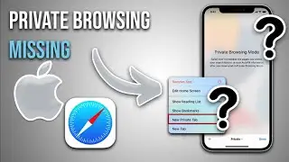 How To Fix Private Browsing Missing On iPhone [Full Guide]