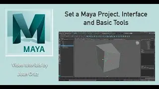 1 Set Maya Interface and tools