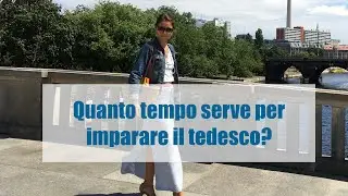Quanto tempo serve per imparare il tedesco? Quanto costa imparare il tedesco?