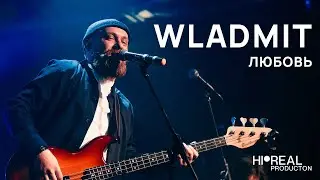 WLADMIT - Любовь (feat. хор Марии Генсицкой)  // LIVE 2022