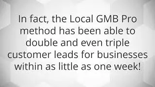Local GMB Pro - Generate Leads From Google Without SEO or PPC