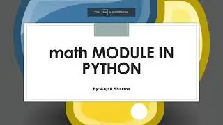 math module in Python | Modules | Python Lectures |