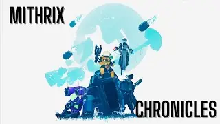 The Mithrix Chronicles: Surely We Finally Beat It Today