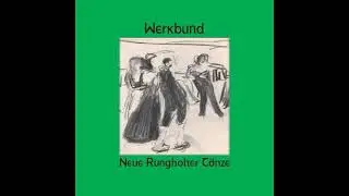 Werkbund ‎– Neue Rungholter Tänze [1988]