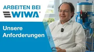 Arbeiten bei WIWA - unsere Anforderungen