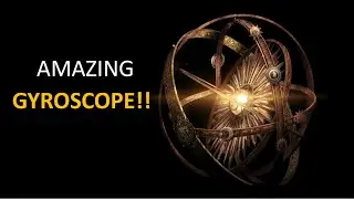 What is Gyroscope and uses of Gyroscope in day to day life (2020)