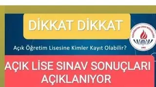 AÇIK LİSE MÜJDELER OLSUN. SINAV SONUÇLARI AÇIKLANDI. KİMLER MEZUN OLDU. DETAYLAR VİDEOMUZDA.