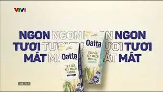 (Gốc và tua ngược) VTV1 - Nhạc quảng cáo sữa Oatta - Sản phẩm của Việt Ngũ Cốc! (10s)