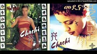 Chachi Tadesse - Medina