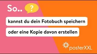So speicherst du dein Fotobuch oder eine Kopie