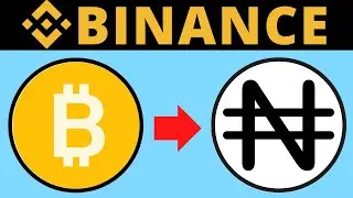 How To Convert BTC To NGN (Nigerian Naira) On Binance
