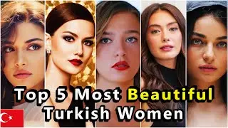 TOP 5 Most Beautiful TURKISH Women /\ Hande Erçel Most Beautiful Turkish Women