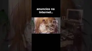 Anuncios na internet be like..