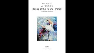 Ponchielli - Dance of the Hours - Part II