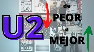 U2: Su discografía de PEOR a MEJOR