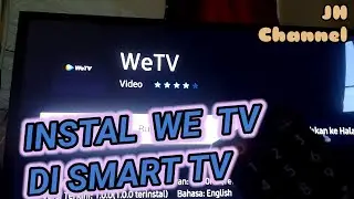 Tutorial Menginstal WeTV di Smart TV Merk Samsung - Mungkin Bisa Juga Diterapkan di Merk Lain