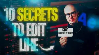 10 Secret Effects To Master Editing Like Houston Kold