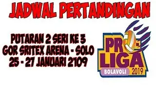 JADWAL PROLIGA 2019 GOR SRITEX ARENA SOL0 (25-27 JANUARI 2019)