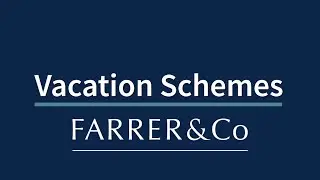 Vacation schemes at Farrer & Co