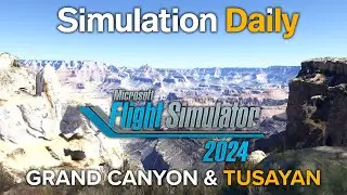 Microsoft Flight Simulator 2024 Gameplay - Grand Canyon and Tusayan Easter Egg