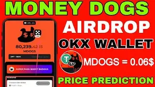Money Dogs Airdrop Listing Date | $Mdogs Airdrop Withdrawal okx | Money Dogs airdrop update