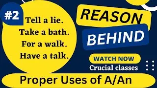 PROPER USES OF ARTICLES || A/AN BEFORE A VERB? | PART-2 |