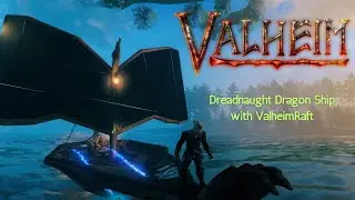 Viking Dragon Ship, made with ValheimRaft