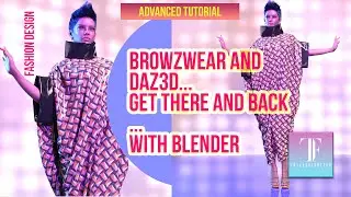 3D Fashion Browzwear Daz3d and Blender