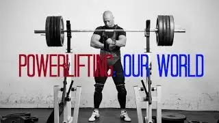 Powerlifting Motivation 2016 - OUR WORLD (HD)