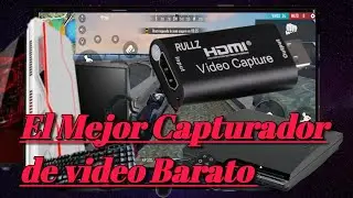 El Mejor Capturador de video Barato