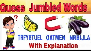 Jumbled Words game | Guess The Jumbled Words | Jumbled Words Tricks | Jumbled Words Explanation