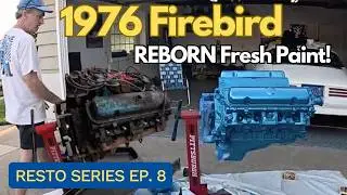 1976 Pontiac Firebird: Engine Reseal, Reassembly & Fresh Paint! - Episode 8