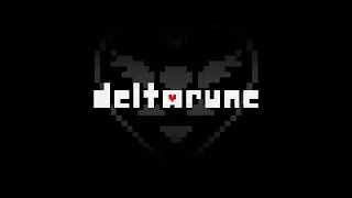 Deltarune: Chapter 1-5 Demo UST - Screentime!