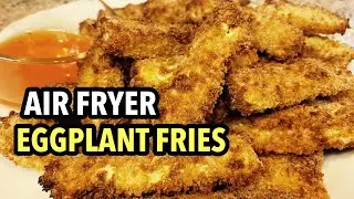 AIR FRIED EGGPLANT FRIES | NINJA AIR FRYER EGGPLANT RECIPE