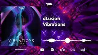 dLusion - Vibrations
