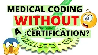 CAN YOU BECOME A MEDICAL CODER WITHOUT A CERTIFICATION? | MEDICAL CODING WITH BLEU