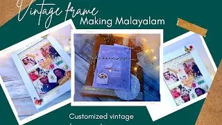 vintage frame making malayalam