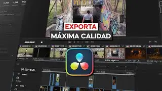 Cómo EXPORTAR a MÁXIMA CALIDAD en DaVinci Resolve