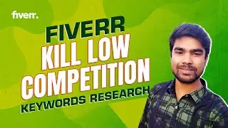 How to Find Low Competition Keywords for Fiverr Gigs | Fiverr Keyword Research Tutorial