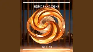 Bounce and Shine