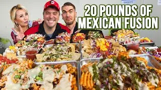 20lb Mexican Fusion Food Truck Challenge w/ 
