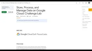 Qwiklabs | Store, Process, and Manage Data on Google Cloud: Challenge Lab [ARC100]